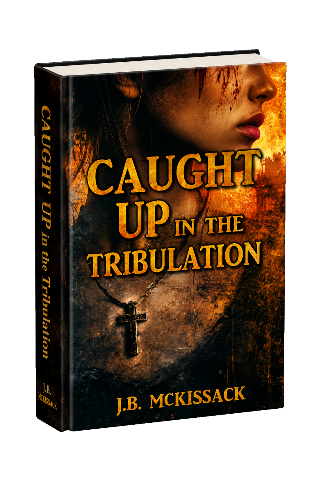 Caught Up in the Tribulation book cover